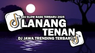 Dj Lanang Tenan  Ndarboy Gank Slow Viral Tiktok Terbaru 2025
