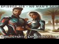 Episode 108 - No Man's Sky - Worlds Part II - Expedition 17 Titan