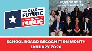 FWISD 2026 School Board Recognition Profile