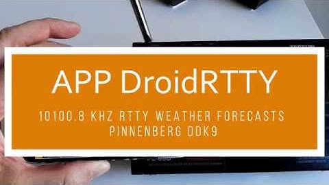 Aplicación DroidRTTY para Android -  10100.8 kHz RTTY weather forecast Pinnenberg DDK9