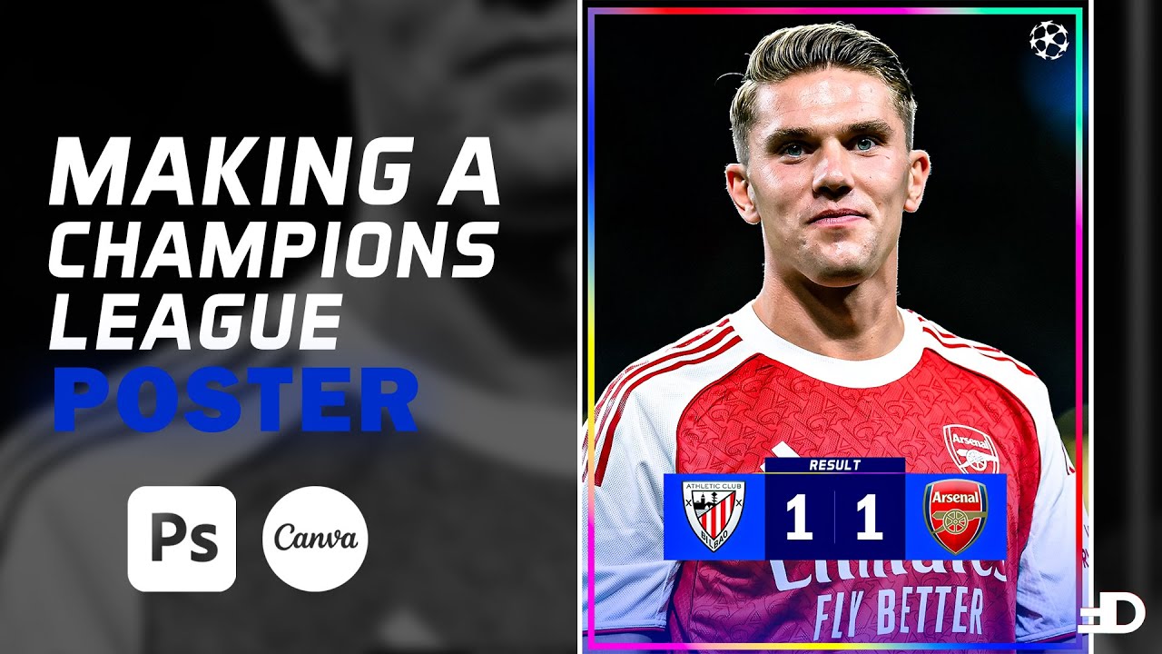 Designing a Champions League Full-Time Poster in Photoshop & Canva! [FREE PSD]