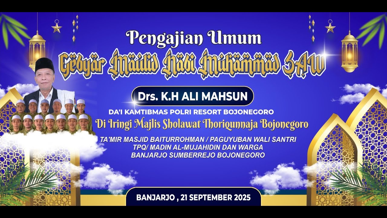 LIVE PENGAJIAN UMUM MAULID NABI MUHAMMAD SAW BERSAMA KH. ALI MAHSUN- MASJID BAITURROHMAN BANJAREJO