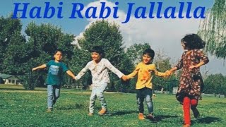 O Allah the Almighty- Hasbi rabi jallalla Children acts.