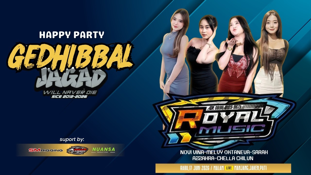 Live Streaming Royal Music Happy Party Gedhibbal Jagad