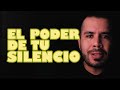 EL PODER DE TU SILENCIO