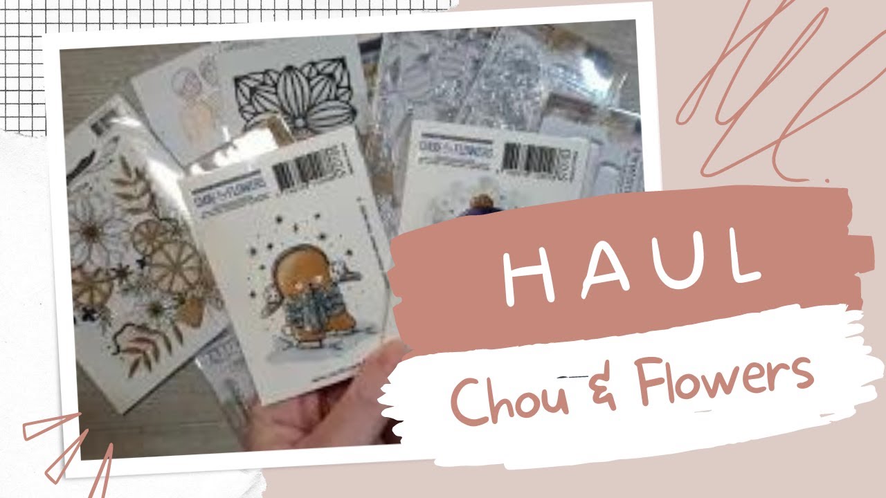 HAUL Chou Flowers