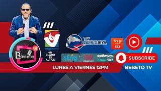 BEBETO TV EN VIVO 11-06-2026
