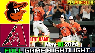 Orioles vs D-black (05\/10\/24) FULL GAME Highlights | MLB Season 2024