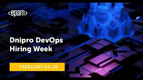 EPAM DevOps Hiring Week, Дніпро | 24-28 лютого