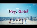 東京パフォーマンスドール(TPD) 『Hey, Girls!』-Music Video-