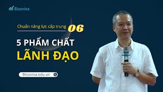 5 phẩm chất lãnh đạo | Dành cho CEO, chủ doanh nghiệp và NHÂN SỰ CẤP TRUNG - Vũ Long