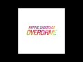 Hippie Sabotage - &quot;Overdrive&quot; [Official Audio]