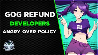 GOG new 30 day unlimited play time refund policy angers developers