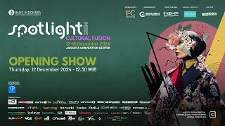 SPOTLIGHT 2024 -  Day 01 Recap Opening Show