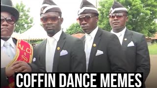 Best Coffin Dance Meme Compilation