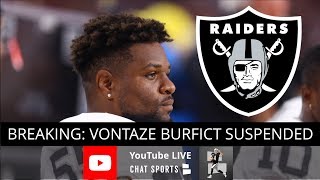 Raiders lb vontaze burfict has been suspended by the nfl for entire
2019 season his hit on colts te jack doyle in 2nd quarter of week 4.
...