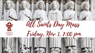 All Saints Day Mass, 7:00 PM, November 1, 2024