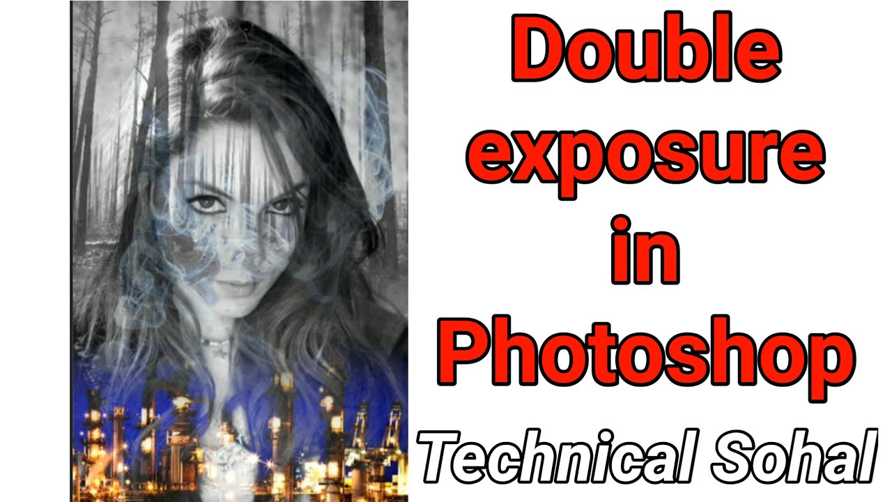 How to Make Double exposur in hindi Double exposure in Photoshop ...