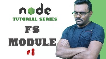 fs module Node.js | Part 8 Node Tutorials for Beginners
