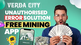 Verda City Free Mining App New Update || How to Fix Verda City App Unauthorized Error screenshot 4