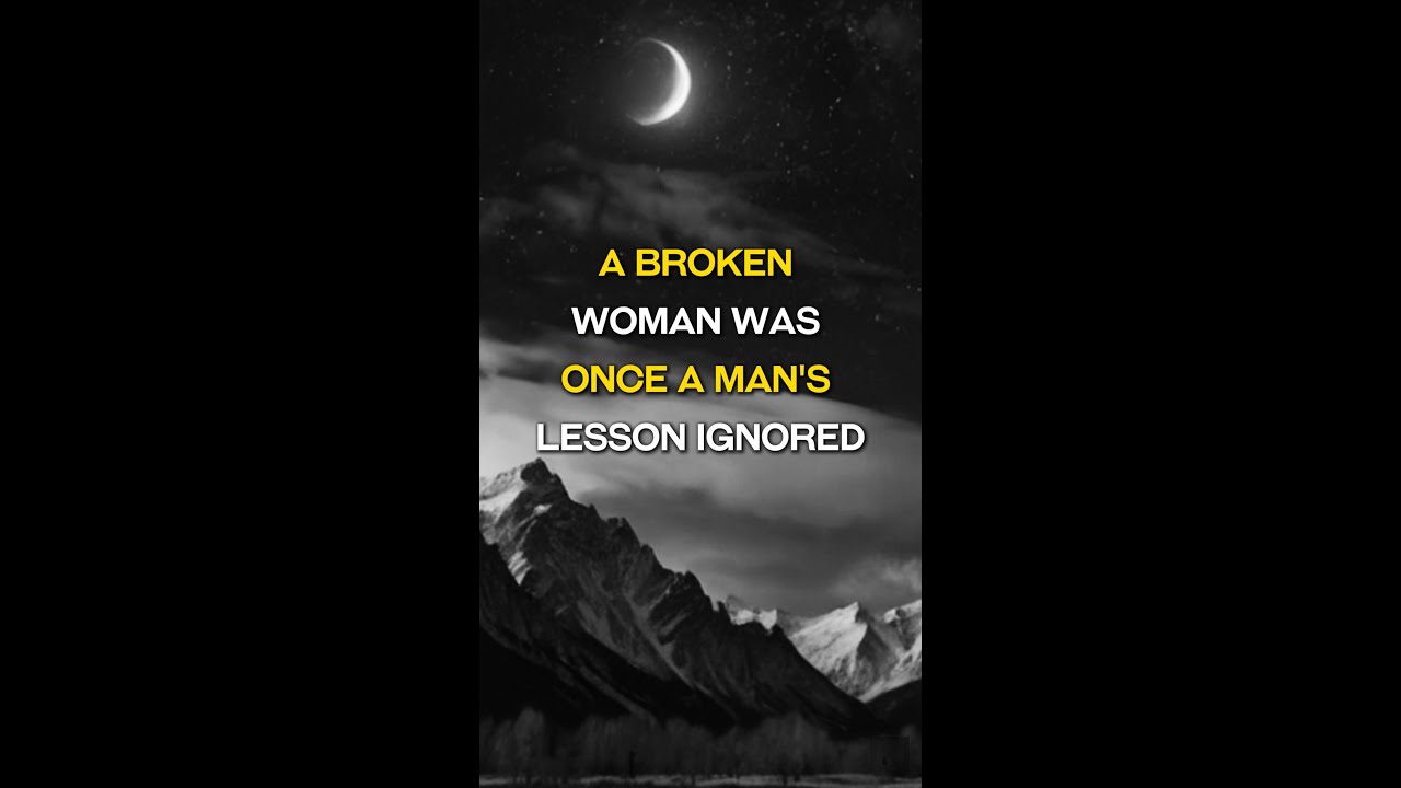 A Broken Woman Was Once a Man’s Lesson Ignored