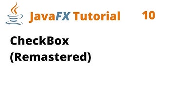 JavaFX Tutorial 10 - CheckBox (Remastered)