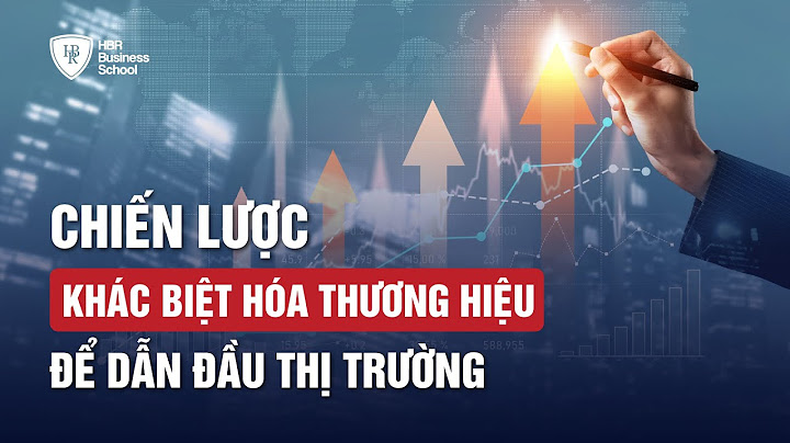 Ví dụ về chiến lược khác biệt hóa sản phẩm năm 2024