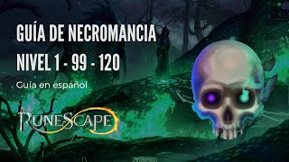 Guía de necromancia nivel 1-99 (Runescape 3 - Español)