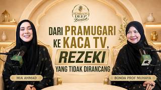 'Dari Pramugari ke Kaca TV' bersama Mia Ahmad | Sembang Deep with Bonda EP3 (Part 1)