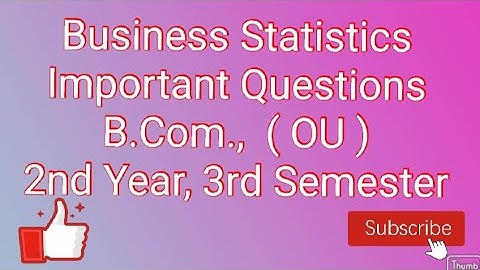Business Statistics | Important Questions | B.Com., 3rd Semester | UG | Degree