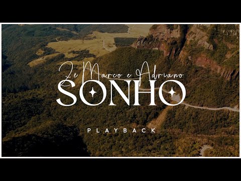 Sonho - Zé Marco E Adriano - Playback Com Letra (Music LETRA ® Oficial Gravadora Belém)