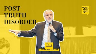 Post Traumatic Post Truth Disorder