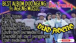 DUO AGENG TERBARU 2021 | TOP TOPAN | Ft. AGENG MUSIC 