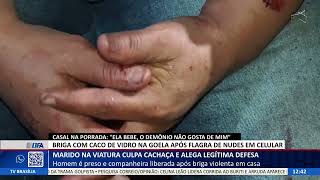 DF ALERTA - Briga com caco de vidro na goela após flagra de nudes em celular