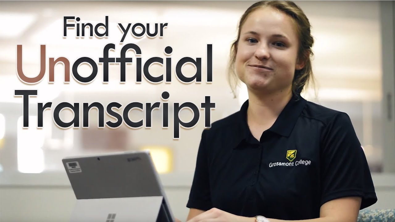 How To Find Your Unofficial Transcript On Webadvisor | Grossmont College