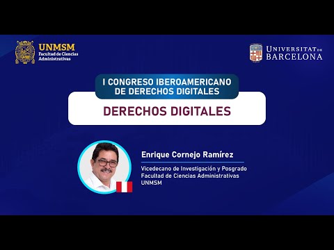Enrique Cornejo: I Congreso Iberoamericano de Derechos Digitales