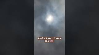 The 2024 Eclipse in Eagle Pass, Texas USA 🇺🇸 in totality. #totality #Eclipse #Equippage #Texas #2024