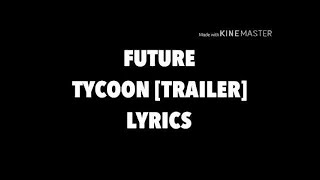 Future   Tycoon Lyrics