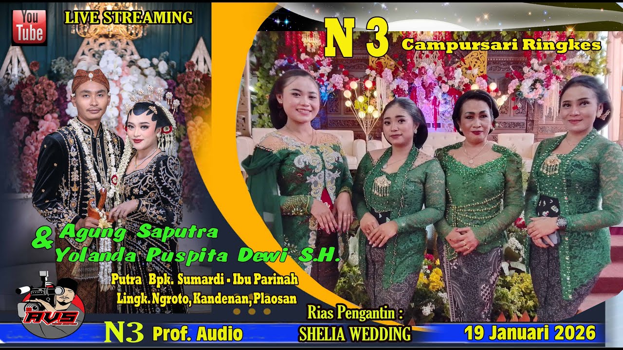 Live 2  AVS  //  Pernikahan  AGUNG  &  YOLANDA // N3 Musik // N3 Audio //  Senin, 19 - 01-2026