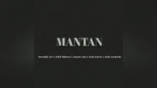 [ MANTAN ] - Reynaldi Asril x Rafi Malluru x Fauzan Eato x Ando Karlos x Ando Vozdovac