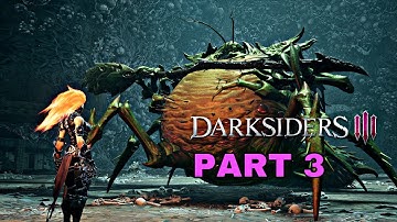DARKSIDERS III Gameplay Walkthrough Part 3 PS4 HD [ No commentary]