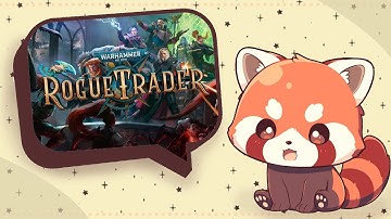 Vtuber Plays Warhammer 40k: Rogue Trader | First Playthrough | !commands