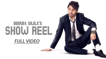 Show Reel || Bhinda Aujla || Hitt Music || Best Punjabi Songs || The Most Wanted Records