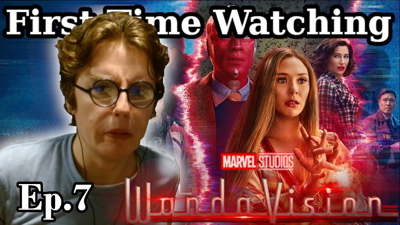 Marvel Fan Watches WandaVision Episode 7 for the FIRST time ...