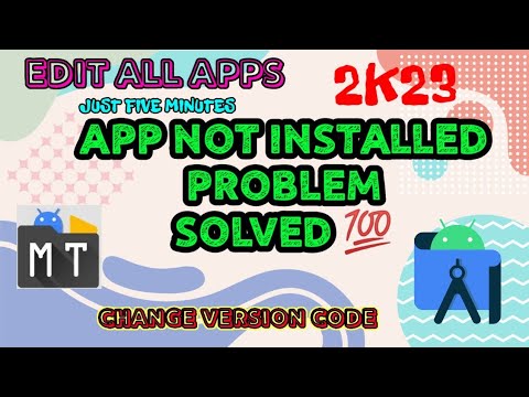 APP NOT INSTALLED PROBLEM SOLVED 100% / CHANGE VERSION CODE 🔥💥