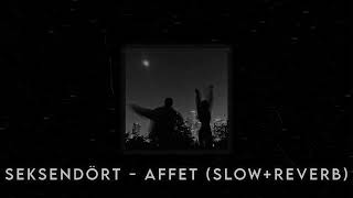 Video thumbnail of "Seksendört - Affet (Slow+Reverb)"
