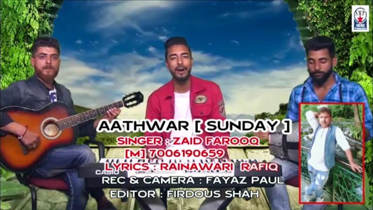 ☆AATHWAAR ( SUNDAY ) SUNG BY ZAID FAROOR AND PARTY ☆☆☆☆☆