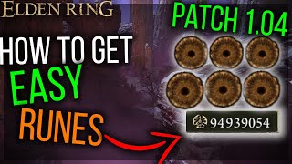 HOW TO GAIN 6 MILLION RUNES IN AN HOUR IN ELDEN RING USING A FASTER METHOD (WORKS PATCH 1.04)
