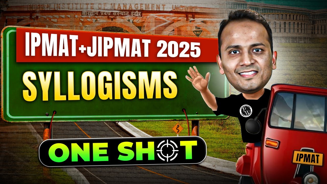 SYLLOGISMS | LRDI | ONE SHOT | IPMAT + JIPMAT 2025  PREPARATION
