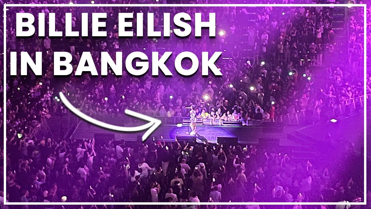 Billie Eilish Concert in Bangkok // Impact Arena